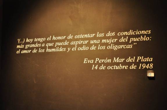 Uma das frases famosas de Evita, na Fundação Eva Perón, em Buenos Aires, na Argentina